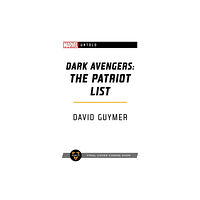 Aconyte Books Dark Avengers: The Patriot List (häftad, eng)