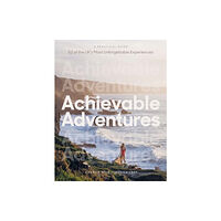 Quadrille Publishing Ltd Achievable Adventures (häftad, eng)