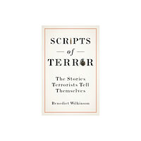 C hurst & co publishers ltd Scripts of Terror (inbunden, eng)