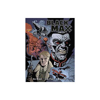 Rebellion Publishing Ltd. Black Max Volume Three (häftad, eng)