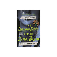 Bloomsbury Publishing PLC The Unspeakable Acts of Zina Pavlou (häftad, eng)