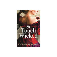 Bloomsbury Publishing PLC A Touch Wicked (häftad, eng)