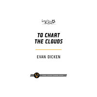 Aconyte Books To Chart the Clouds (häftad, eng)