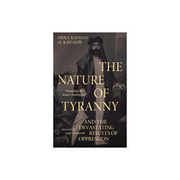 C hurst & co publishers ltd The Nature of Tyranny (inbunden, eng)