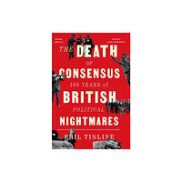 C hurst & co publishers ltd The Death of Consensus (inbunden, eng)