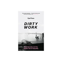 Bloomsbury Publishing (UK) Dirty Work (häftad, eng)