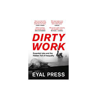 Bloomsbury Publishing PLC Dirty Work (häftad, eng)
