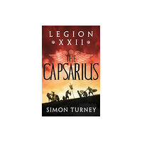 Bloomsbury USA Legion XXII: The Capsarius (häftad, eng)