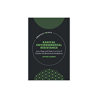 Emerald Publishing Limited Radical Environmental Resistance (inbunden, eng)