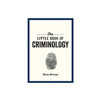 Octopus publishing group The Little Book of Criminology (häftad, eng)