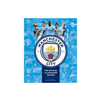 Headline Publishing Group Manchester City (inbunden, eng)