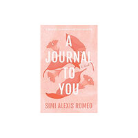 Journal to You Ltd A Journal To You (inbunden, eng)