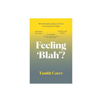 Headline Publishing Group Feeling 'Blah'? (häftad, eng)