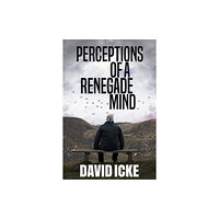 David Icke Books Perceptions Of A Renegade Mind (häftad, eng)