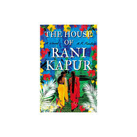 Troubador Publishing The House of Rani Kapur (häftad, eng)