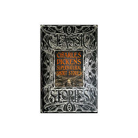 Flame Tree Publishing Charles Dickens Supernatural Short Stories (inbunden, eng)