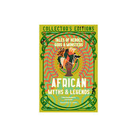 Flame Tree Publishing African Myths & Legends (inbunden, eng)