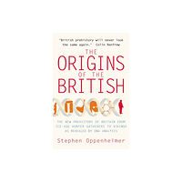 Little, Brown Book Group The Origins of the British: The New Prehistory of Britain (häftad, eng)