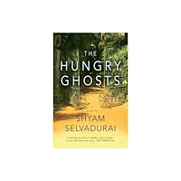 Saqi Books The Hungry Ghosts (häftad, eng)