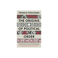 Profile Books Ltd The Origins of Political Order (häftad, eng)