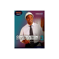 Pearson Education Limited BTEC Level 3 National Construction and the Built Environment Student Book (häftad, eng)