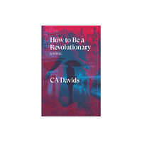 Verso Books How to Be a Revolutionary (häftad, eng)