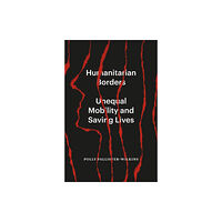 Verso Books Humanitarian Borders (häftad, eng)