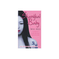 Little, Brown Book Group Shanghai Baby (häftad, eng)