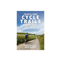 Vertebrate Publishing Ltd Traffic-Free Cycle Trails South East England (häftad, eng)