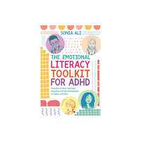 Jessica kingsley publishers The Emotional Literacy Toolkit for ADHD (häftad, eng)