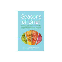 Jessica kingsley publishers Seasons of Grief (häftad, eng)