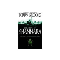 Little, Brown Book Group The First King Of Shannara (häftad, eng)