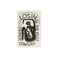 Canongate Books Losing the Plot (inbunden, eng)