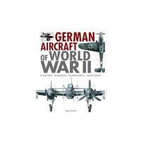 Amber Books Ltd German Aircraft of World War II (inbunden, eng)