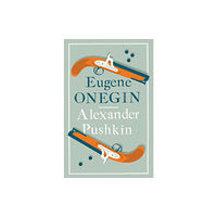 Alma Books Ltd Eugene Onegin (häftad, eng)