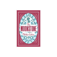 Alma Books Ltd The Moonstone (häftad, eng)