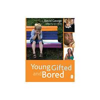 Crown House Publishing Young, Gifted and Bored (häftad, eng)