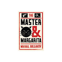 Alma Books Ltd The Master and Margarita: New Translation (häftad, eng)