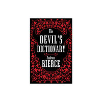 Alma Books Ltd The Devil’s Dictionary: The Complete Edition (häftad, eng)