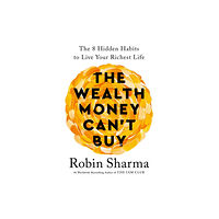 Ebury Publishing The Wealth Money Can't Buy (häftad, eng)