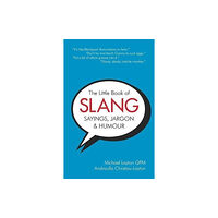 Brewin Books The Little Book of Slang, Sayings, Jargon & Humour (häftad, eng)