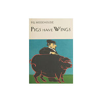 Everyman Pigs Have Wings (inbunden, eng)