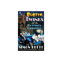 Little, Brown Book Group Blotto, Twinks and the Ex-King's Daughter (häftad, eng)