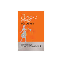 Little, Brown Book Group The Stepford Wives (häftad, eng)