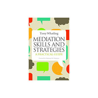 Jessica kingsley publishers Mediation Skills and Strategies (häftad, eng)