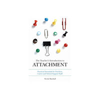 Jessica kingsley publishers The Teacher's Introduction to Attachment (häftad, eng)