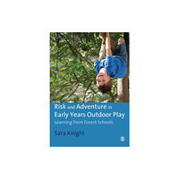 Sage Publications Ltd Risk & Adventure in Early Years Outdoor Play (häftad, eng)