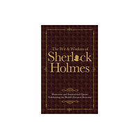 Headline Publishing Group The Wit & Wisdom of Sherlock Holmes (inbunden, eng)