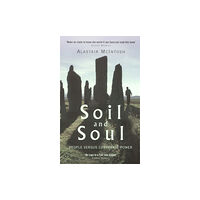 Quarto Publishing Plc Soil and Soul (häftad, eng)