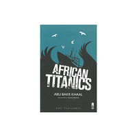 Darf Publishers Ltd African Titanics (häftad, eng)